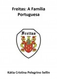 Freitas: A Família Portuguesa Freitas: A Família Portuguesa