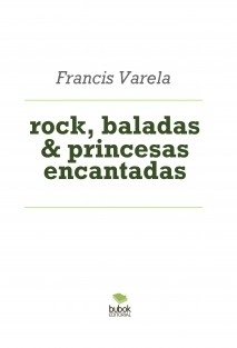 rock, baladas & princesas encantadas