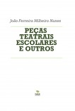 PEÇAS TEATRAIS ESCOLARES E OUTROS