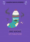 Die Stinkende Socke Die Stinkende Socke