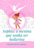 Sophia: a menina que sonha ser bailarina