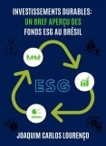 Investissements durables: un bref aperçu des fonds ESG au Brésil Investissements durables: un bref aperçu des fonds ESG au Brésil