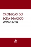 CRÓNICAS DO ECRÃ MÁGICO