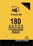 POWER BI: 180 CASOS RESOLVIDOS EM LINGUAGEM DAX