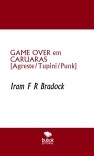 GAME OVER em CARUARAS [Agreste/Tupini/Punk]