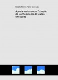 Apontamentos sobre Extração de Conhecimento de Dados em Saúde