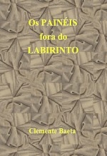 Os Painéis fora do Labirinto