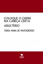 COLOQUE O CHIFRE NA CABEÇA CERTA ADULTÉRIO