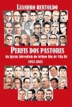 Perfis dos Pastores da Igreja Adventista de Vila Ré (1932-2022)