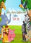 Tales, stories, fables and tales. Vol.10