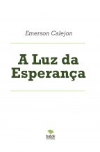 A Luz da Esperança
