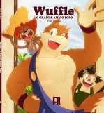 Wuffle - O Grande Amigo Lobo