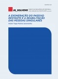 A exoneração do passivo restante e a reabilitação das pessoas singulares de André Seromenho