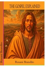 THE GOSPEL EXPLAINED