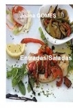 A Cozinha Da Minha Infancia - Saladas/Entradas A Cozinha Da Minha Infancia - Saladas/Entradas