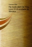 Ha muito alem da Vida - LIvro 01 - O condado de Windsor