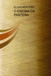 O ENIGMA DA PANTERA O ENIGMA DA PANTERA