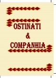 Ostinati & Companhia