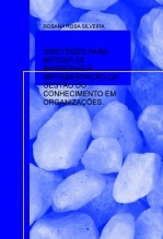 DIRETRIZES PARA MITIGAR AS BARREIRAS À IMPLEMENTAÇÃO DA GESTÃO DO CONHECIMENTO EM ORGANIZAÇÕES.