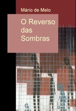 O Reverso das Sombras