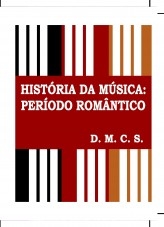 História da Música: Período Romantico