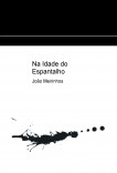 Na Idade do Espantalho | 1997-2002 Na Idade do Espantalho | 1997-2002