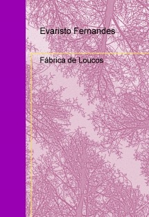 Fábrica de Loucos