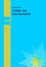 Código das Expropriações Código das Expropriações