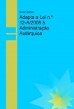 Adapta a Lei n.º 12-A/2008 à Administração Autárquica Adapta a Lei n.º 12-A/2008 à Administração Autárquica