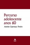 Percurso adolescente anos 60