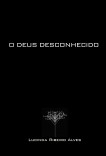 O Deus desconhecido O Deus desconhecido