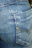 Minhas calças azuis Minhas calças azuis