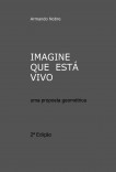 IMAGINE QUE ESTÁ VIVO - uma proposta geométrica