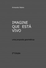 IMAGINE QUE ESTÁ VIVO - uma proposta geométrica