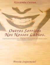 Outros sorrisos nos nossos lábios