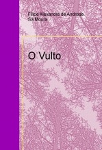 O Vulto O Vulto