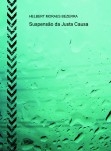 Suspensão da Justa Causa Suspensão da Justa Causa