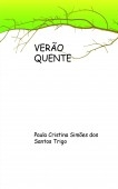 VERÃO QUENTE VERÃO QUENTE