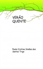 VERÃO QUENTE VERÃO QUENTE
