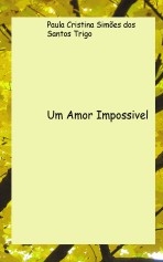 Um Amor Impossivel Um Amor Impossivel