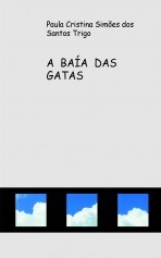 A BAÍA DAS GATAS A BAÍA DAS GATAS