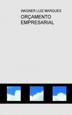 ORÇAMENTO EMPRESARIAL ORÇAMENTO EMPRESARIAL