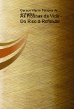 As Rotinas da Vida - Do Riso à Reflexão As Rotinas da Vida - Do Riso à Reflexão