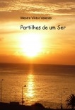 Partilhas de um Ser Partilhas de um Ser