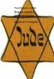Ensaio sobre o antissemitismo Ensaio sobre o antissemitismo