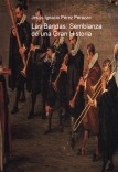 Las Bandas: Semblanza de una Gran Historia Las Bandas: Semblanza de una Gran Historia