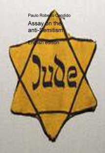 Assay on the anti-Semitism