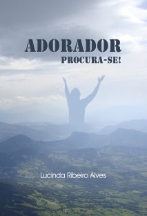 Adorador, procura-se !