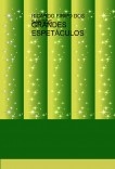 GRANDES ESPETÁCULOS GRANDES ESPETÁCULOS