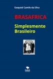 BRASÁFRICA - SIMPLESMENTE BRASILEIRO